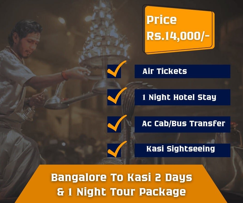 Kasi Tour Package From Bangalore